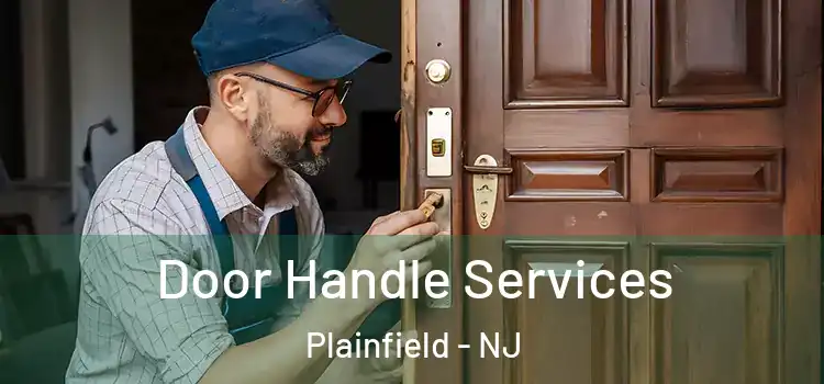 Door Handle Services Plainfield - NJ