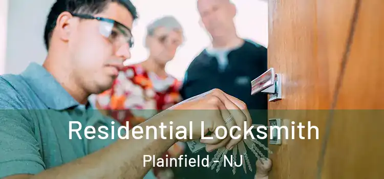  Residential Locksmith Plainfield - NJ